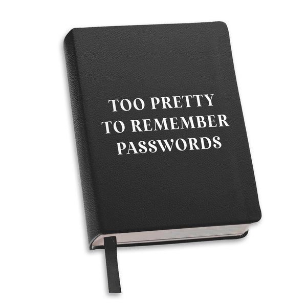 Password Book - Too Pretty To Remember Passwords